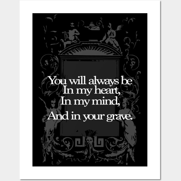 In your grave Wall Art by Contenebratio